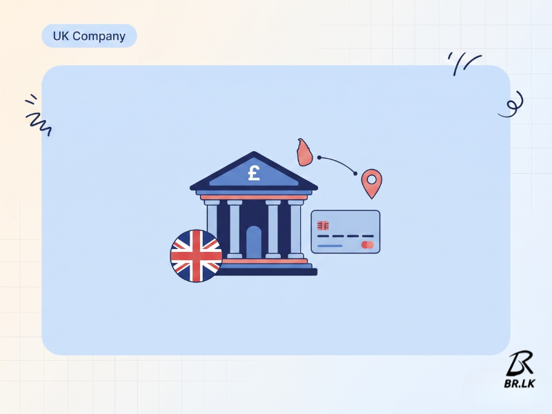 How to Open a UK Business Bank Account from Sri Lanka: A Guide for 2026&nbsp;
