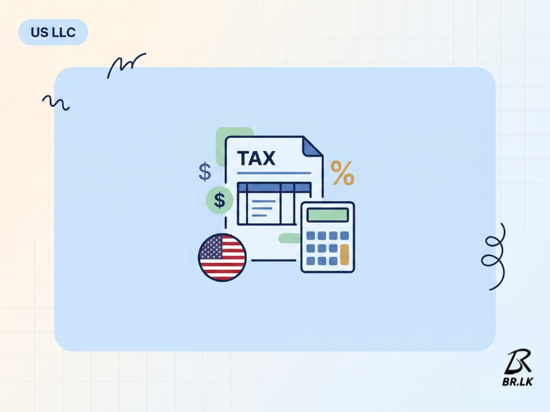 Tax Guide for SL Entrepreneurs with US LLCs&nbsp;